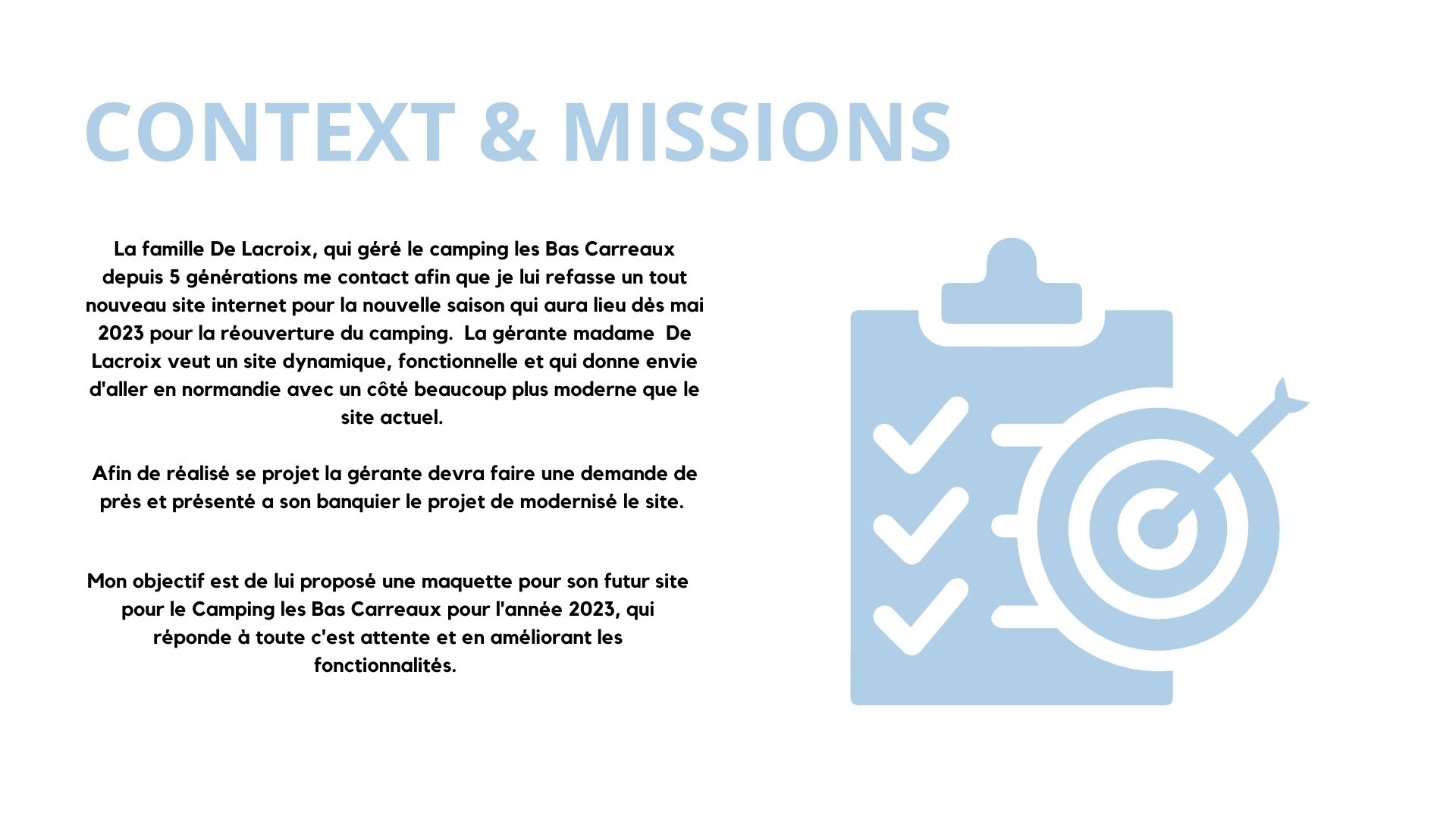 Context & Missions