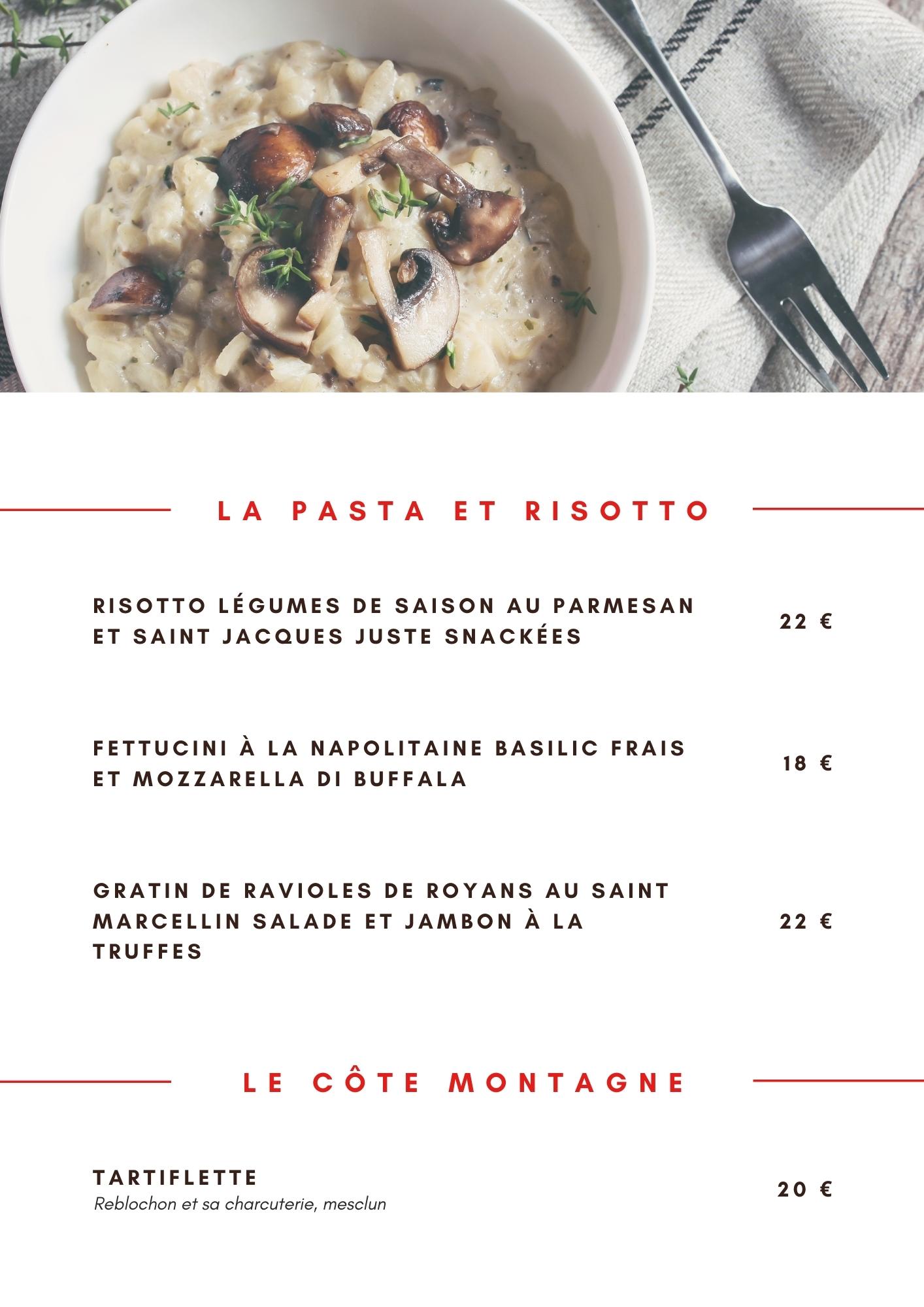 la pasta et risotto + côté montagne